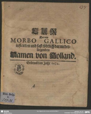Cur der von Morbo Gallico inficirten und fast tödlich darniederliegenden Damen von Holland