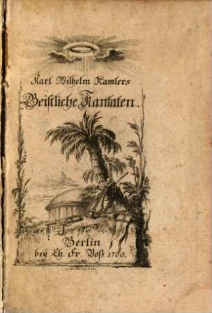 Karl Wilhelm Ramlers Geistliche Kantaten