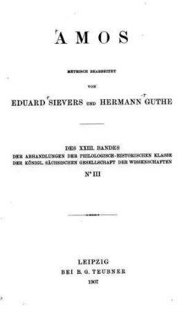 Amos : Metrisch bearbeitet / von Eduard Sievers u. Hermann Guthe
