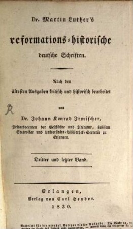 Dr. Martin Luther's Reformations-historische deutsche Schriften. 3