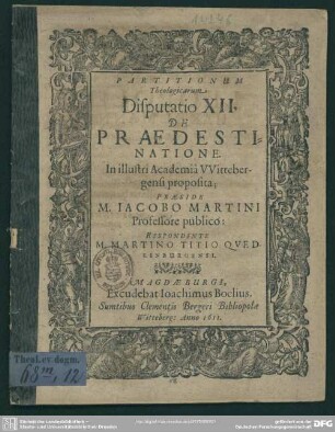 Partitionum Theologicarum, Disputatio XII. De Praedestinatione