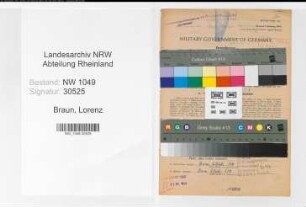 Entnazifizierung Lorenz Braun , geb. 06.03.1893 (Lokfuehrer)