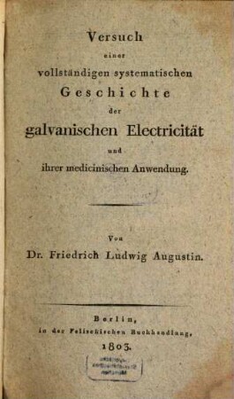 Versuch einer vollständigen Geschichte der galvanischen Electricität