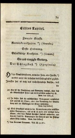 Eilftes Kapitel. Zweyte Klasse. Nervenkrankheiten. (Neuroses.) Erste Ordnung. Schlafsüchtige Krankheiten. (Comata.) Ein und vierzigste Gattung. Der Schlagfluß. (Apoplexia.)