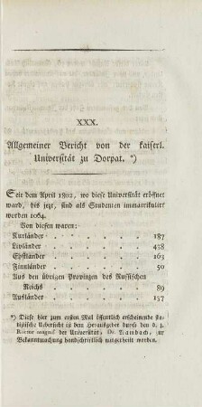 XXX. Allgemeiner Bericht von der kaiserl. Universität zu Dorpat. *)