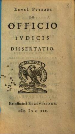 Eryci Pvteani De Officio Ivdicis Dissertatio