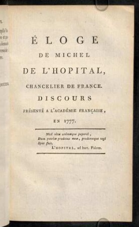 163-344, Eloge de Michel de l'Hopital, Chancelier de France.