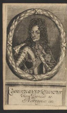 Christijanus Quintus Rex Daniae & Norvegiae etc.