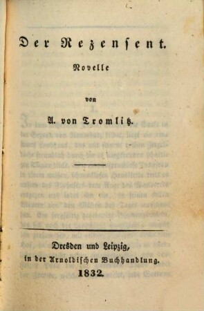 Sämmtliche Schriften von A. von Tromlitz. 28. Der Recensent
