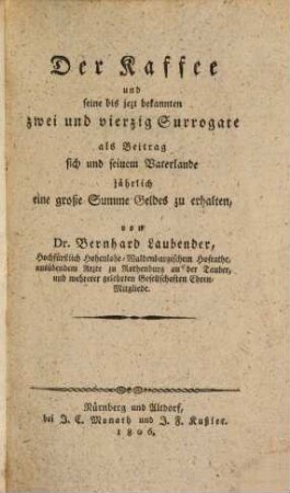 Der Kaffee und seine bis jetzt bekannten 42 Surrogate