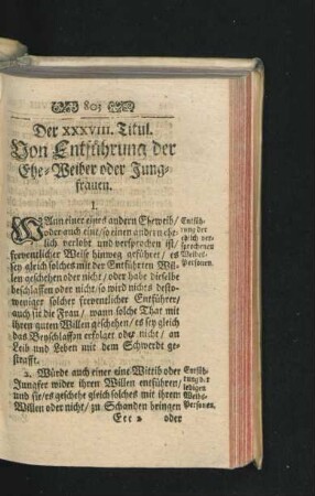 Der XXXVIII. Titul. Von Entführung der Ehe-Weiber oder Jungfrauen.