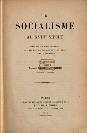 Le socialisme au XVIIIe siècle : étude sur les idées socialistes dans les écrivains français du XVIIIe siècle avant la révolution