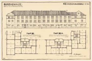 Bebauungsplan der Kleinsiedlung Borsig, Berlin-Tegel Teilbebauungsplan Borsigwalde: Grundriss und Aufriss einer Hauszeile 1:100