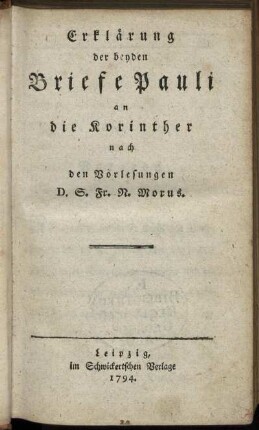 Erklärung der beyden Briefe Pauli an die Korinther