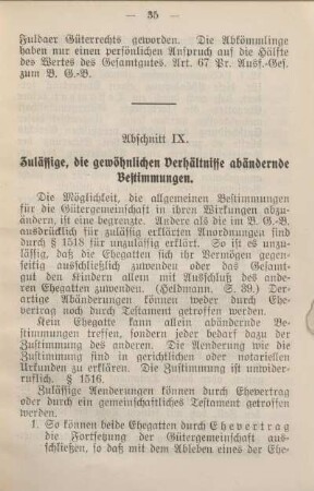 Abschnitt IX. Zulässige, die gewöhnlichen Verhältnisse abändernde Bestimmungen.