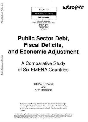 Public sector debt, fiscal deficits, and economic adjustment : a comparative study of six EMENA countries