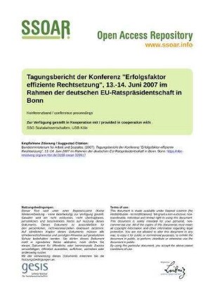Tagungsbericht der Konferenz "Erfolgsfaktor effiziente Rechtsetzung", 13.-14. Juni 2007 im Rahmen der deutschen EU-Ratspräsidentschaft in Bonn