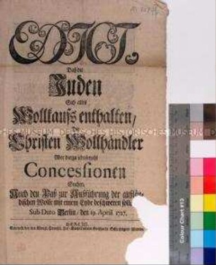 Edikt von Friedrich Wilhelm I. König in Preußen über Handelsbeschränkungen für Juden, insbesondere betreffend den Handel mit Wolle