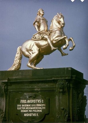Dresden. Der Goldene Reiter (August der Starke) von Ludwig Wiedemann (1736)
