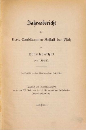 Jahresbericht der Kreistaubstummenanstalt Frankenthal : Schuljahr .... 1894/95
