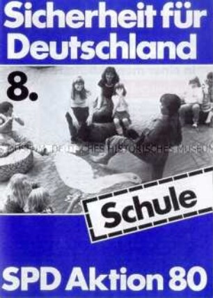 Propagandaschrift der SPD zur Bundestagswahl 1980 zum Thema Schule