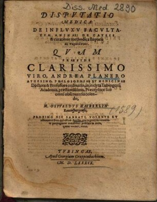 Dispvtatio Medica: De Inflvxv Facvltatvm Animae: De Cavsis & curatione methodica stuporis ac paralyseōs