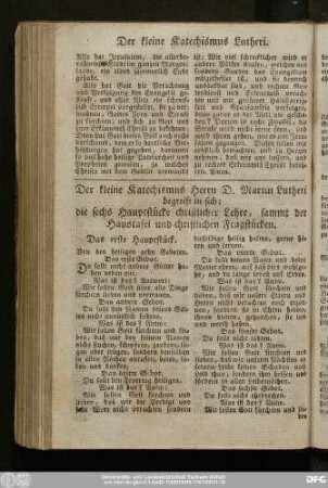 Der kleine Catechismus Herrn D. Martin Lutheri begreifft in sich, die sechs Hauptstücke christlicher Lehre, sammt der Haustafel und christlichen Fragstücken.