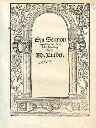 Eyn Sermon gepredigt an Sant Stephans tag