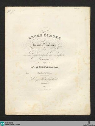 Sechs Lieder für eine Singstimme : mit Begleitung des Pianoforte; op. 21