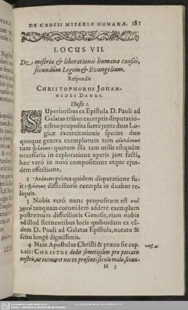 Locus VII. De miseriae & liberationis humanae caußis, secundum Legem & Evangelium