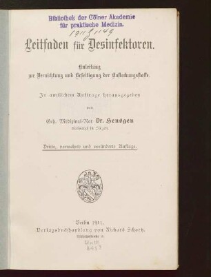 Leitfaden für Desinfektoren : Anleitung zur Vernichtung und Beseitigung der Ansteckungsstoffe