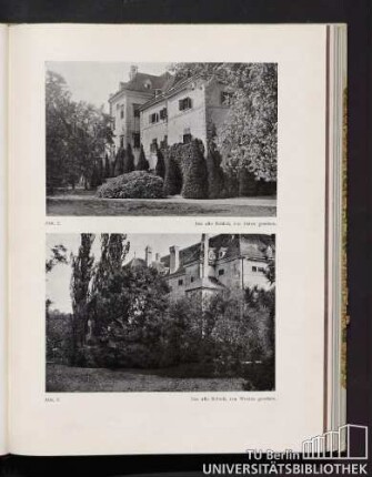 Abb. 2. Das alte Schloß, von Osten gesehen. Abb. 3. Das alte Schloß, von Westen gesehen.