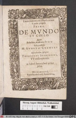 Exercitationum Physicarum e parte propria Prima, De Mundo Et Coelo
