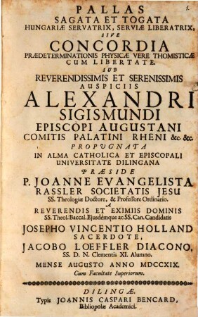 Pallas sagata et togata Hungariae servatrix, Serviae liberatrix, sive Concordia praedeterminationis physicae vere thomisticae cum libertate