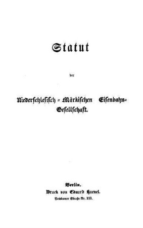 Statut der Niederschlesisch-Märkischen Eisenbahn-Gesellschaft