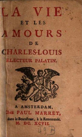 La Vie et les amours de Charles Louis, Electeur Palatin