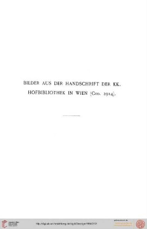 Bilder aus der KK. Hofbibliothek in Wien, (Cod. 2914), Abbildungen