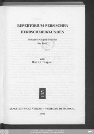 Repertorium persischer Herrscherurkunden : publizierte Originalurkunden (bis 1848)