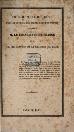 Très-humble Requête d'un industriel des montagnes des Vosges adressée à M. le chancelier de France et à M. M. les membres de la Chambre des Pairs