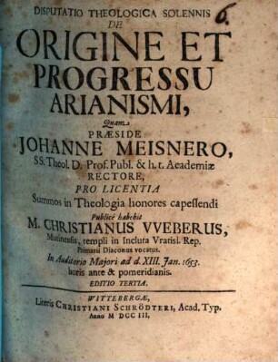 Disputatio Theologica Solennis De Origine Et Progressu Arianismi