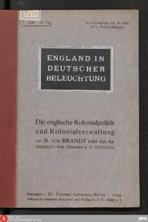 H. 1: Die englische Kolonialpolitik und Kolonialverwaltung