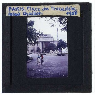 Paris, Palais de Chaillot,Paris, Place du Trocadéro-et-du-11-Novembre
