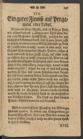 XVII. Ein guter Firniß auf Pergament oder Leder