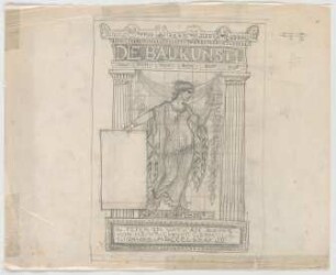 Thiersch, Friedrich von; Schmuckblatt "Die Baukunst" - Schmuckblatt