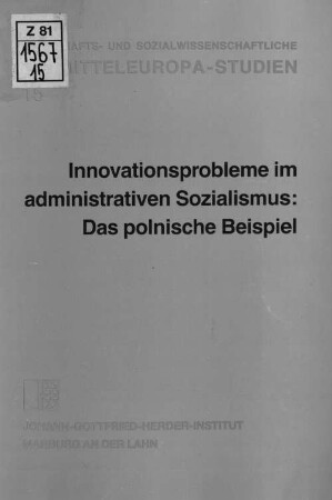 Innovationsprobleme im administrativen Sozialismus: das polnische Beispiel
