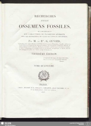 4: Recherches Sur Les Ossemens Fossiles : Où L'On Rétablit Les Caractères De Plusiers Animaux Dont Les Révolutions Du Globe Ont Détruit Les Espèces