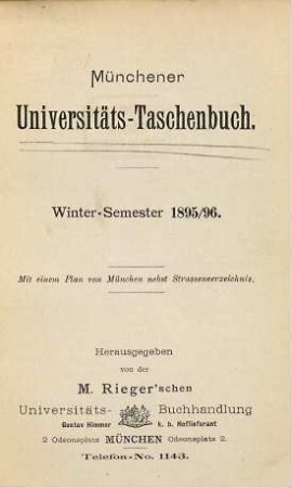 Münchener Universitäts-Taschenbuch. 1895/96. WS