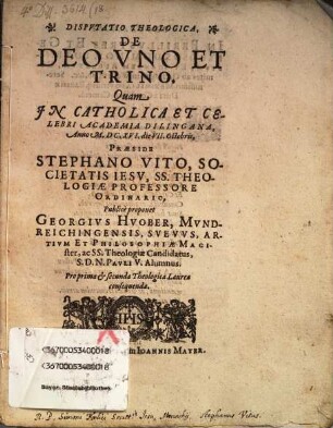 Dispvtatio Theologica, De Deo Vno Et Trino