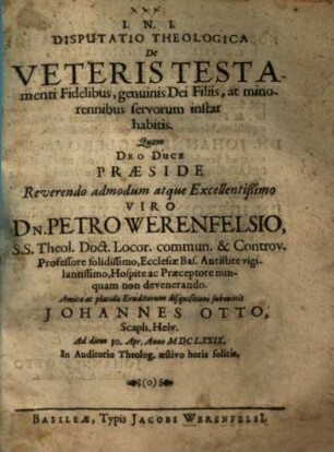Disp. theol. de veteris Testamenti fidelibus, genuinis Dei filiis, at minorennibus servorum instar habitis