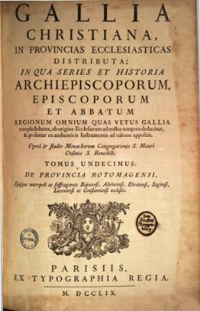 Gallia Christiana in provincias ecclesiasticas distributa. 11